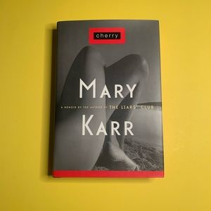 Mary Karr “Cherry”